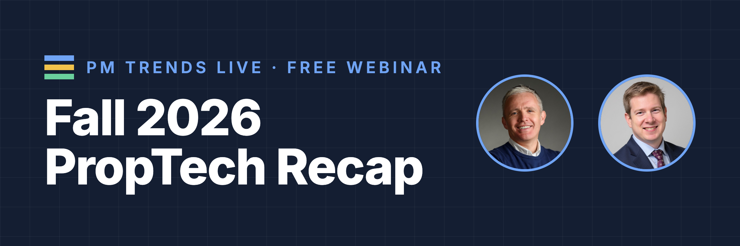 PM Trends Live free webinar: Fall 2026 PropTech Recap, with Peter Lohmann and Dom Beveridge